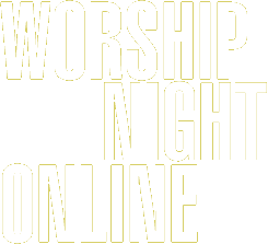 Worship Night Online